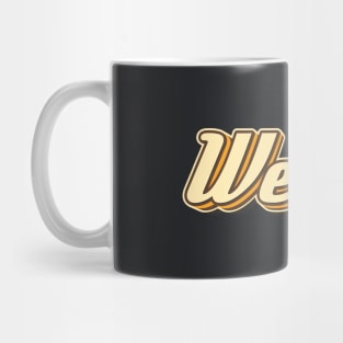 Weld! typography Mug